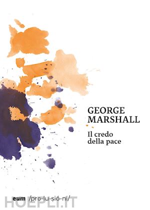 marshall george - il credo della pace