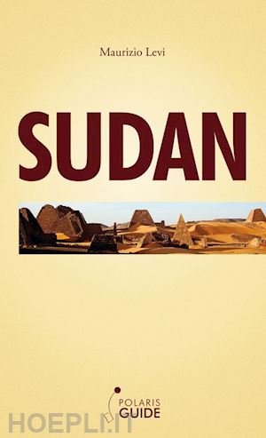 levi maurizio d. - sudan. nubia e regioni del nord