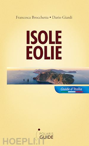 brocchetta francesca; giardi dario - isole eolie