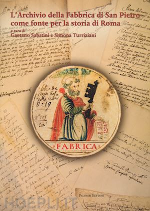 sabatini gaetano' - l'archivio della fabbrica di san pietro