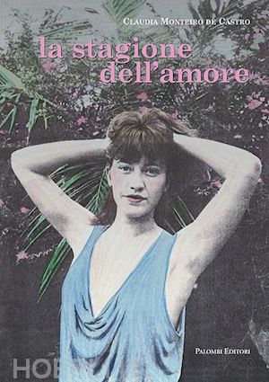 monteiro de castro claudia - la stagione dell'amore