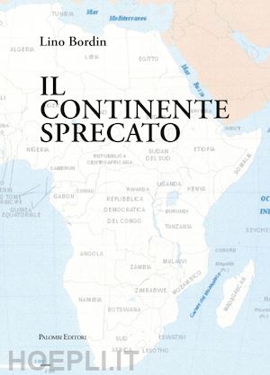 bordin lino - il continente sprecato