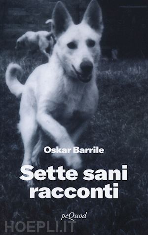 barrile oskar - sette sani racconti