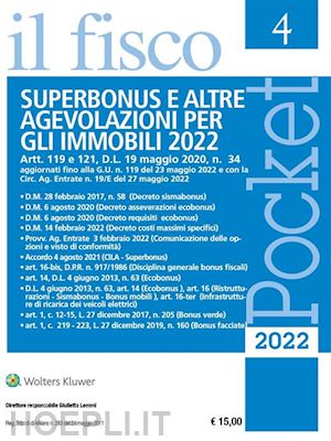 aa.vv. - il fisco - n. 4/2022 - superbonus e altre agevolazioni per gli immobili 2022