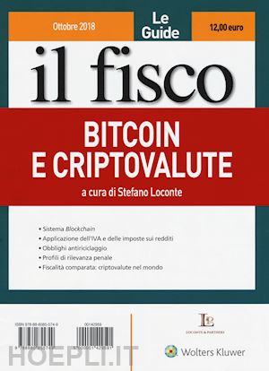 loconte stefano (curatore) - il fisco - (ottobre 2018) - bitcoin e criptovalute