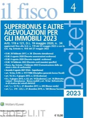 aa.vv. - superbonus e altre agevolazioni per gli immobili 2023