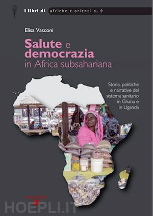 vasconi elisa - salute e democrazia in africa subsahariana