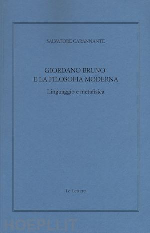 carannante salvatore - giordano bruno e la filosofia moderna