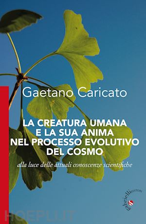 caricato gaetano - creatura umana e la sua anima nel processo evolutivo