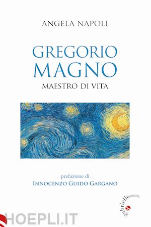 napoli angela - gregorio magno. maestro di vita