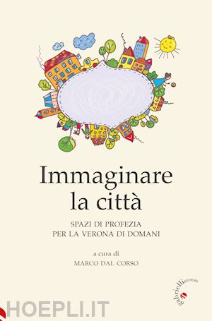 dal corso m. (curatore) - immaginare la citta'