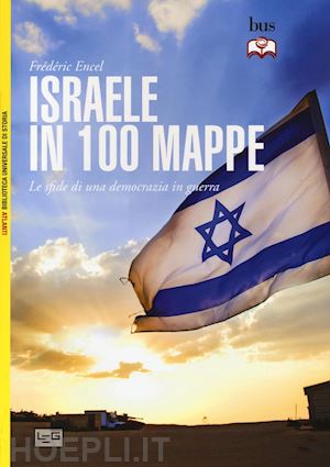 encel frederic - israele in 100 mappe