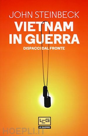 steinbeck john - vietnam in guerra