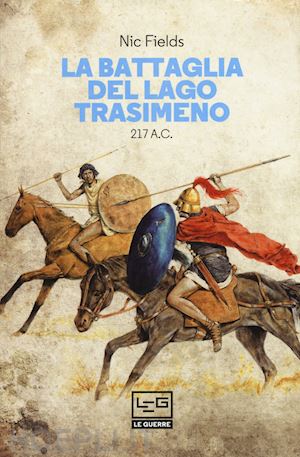 fields nic - la battaglia del lago trasimeno 217 a.c.