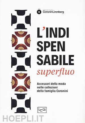 bragaglia cristina - l'indispensabile superfluo