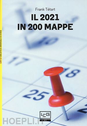 tetart frank - il 2021 in 200 mappe