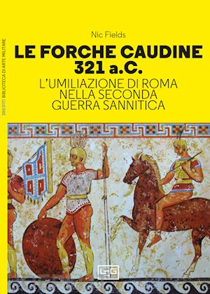 fields nic - le forche caudine 321 a.c.