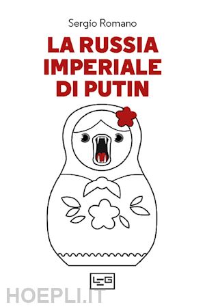 romano sergio - la russia imperiale di putin