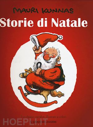 kunnas mauri; kunnas tarja - storie di natale. ediz. illustrata