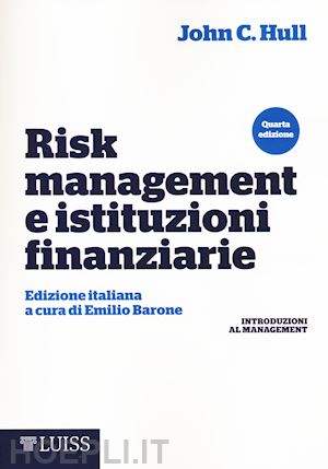 hull john c. - risk management e istituzioni finanziarie