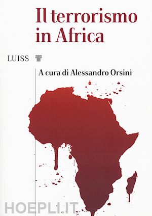 orsini alessandro - il terrorismo in africa