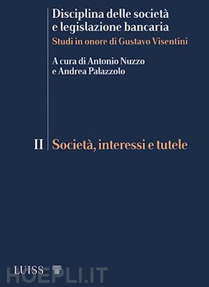 nuzzo a.; palazzolo a. - disciplina delle societa' e legislazione bancaria. vol. 2