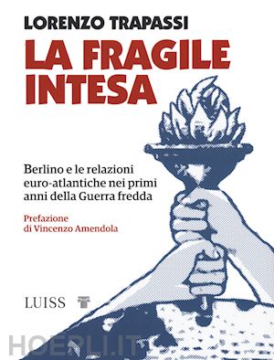 trapassi lorenzo - fragile intesa