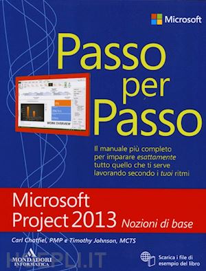 chatfield carl; johnson timothy - microsoft project 2013 passo per passo