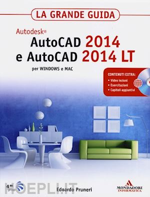 pruneri edoardo - autocad 2014 e autocad 2014 lt. la grande guida. con cd-rom