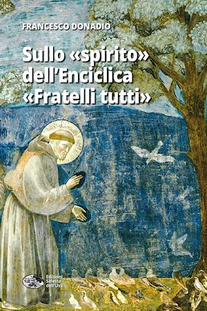 donadio francesco - sullo «spirito» dell'enciclica «fratelli tutti»