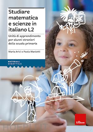 Studiare Matematica E Scienze In Italiano L2 - Arici Maria; Maniotti Paola