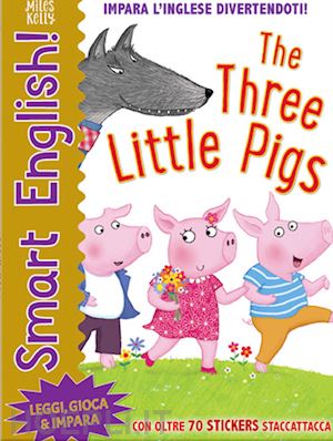 kelly miles - three little pigs. smart english