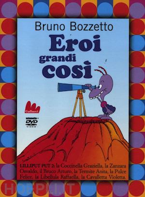 bozzetto bruno - eroi grandi cosi'