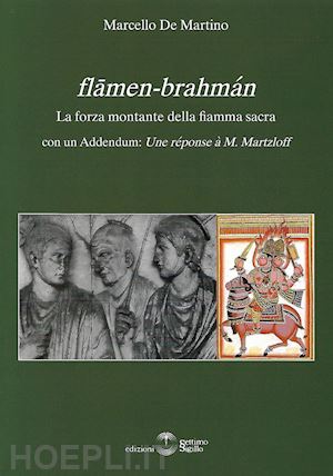 de martino marcello - flamen-brahaman - la forza montante della fiamma sacra