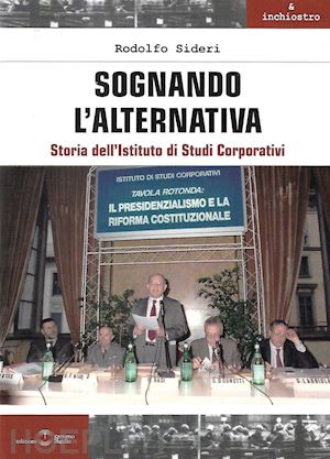 sideri rodolfo - sognando l'alternativa