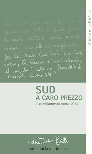 bello antonio - sud a caro prezzo. il cambiamento come sfida