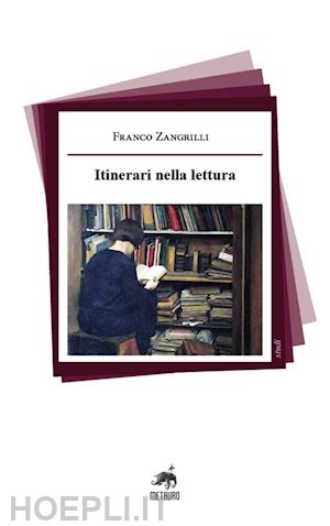 zangrilli franco - itinerari nella lettura