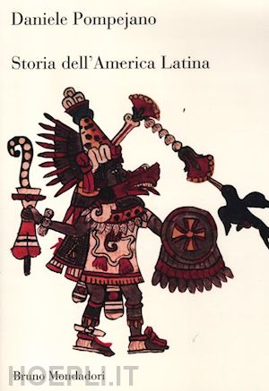 pompejano daniele - storia dell'america latina