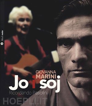 marini giovanna - jo i soj (ricordando pasolini). con cd-audio