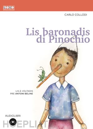 collodi carlo - lis baronadis di pinochio. con cd-audio