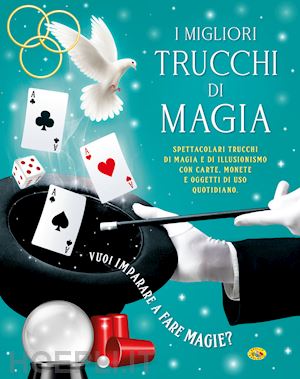  - i migliori trucchi di magia