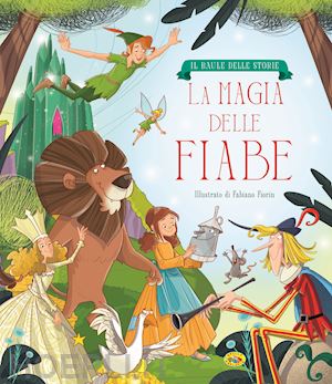 aa.vv. - la magia delle fiabe. il baule delle storie. ediz. a colori