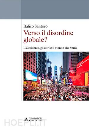 santoro italico - verso il disordine globale?