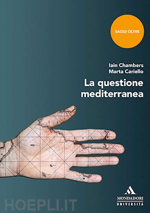 chambers ian; cariello marta - la questione mediterranea