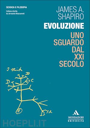 shapiro james a. - evoluzione. uno sguardo dal xxi secolo