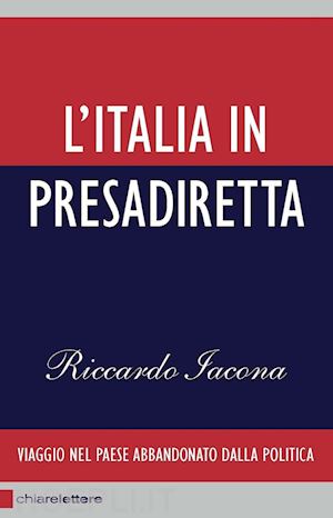 iacona riccardo - l'italia in presadiretta