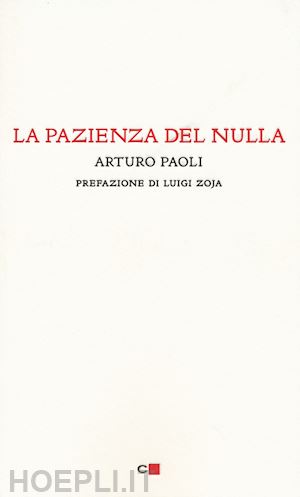 paoli arturo - la pazienza del nulla