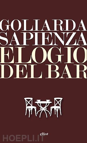 sapienza goliarda - elogio del bar