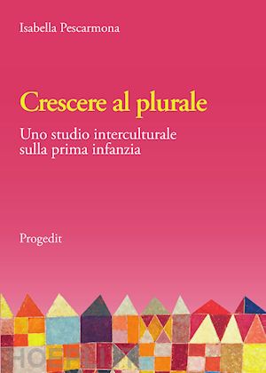 pescarmona isabella - crescere al plurale