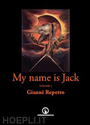 repetto gianni - my name is jack. vol. 1